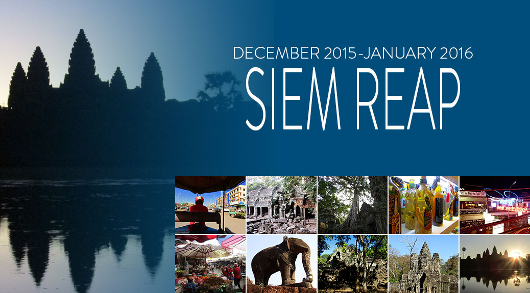 Posts about our December 2015-January 2016 trip to Siem Reap, Cambodia