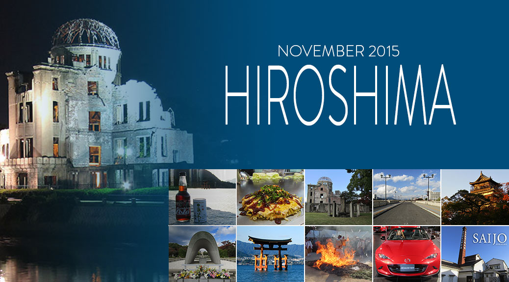 Posts about our November 2015 trip to Hiroshima, Japan